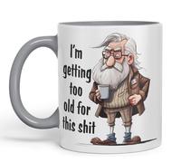 Vixar I'm Getting Too Old for This Shit Sarcastic Joke Ceramic Coloured Mug Cup for Tea Coffee Hot Brew 330ml 11Oz (Grey)