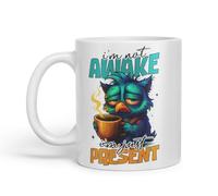 Vixar I'm Not Awake I'm Just Present Funny Owl Coffee Mug - Coloured Ceramic Mug Cup Gift, 11oz (White)