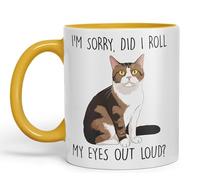 Vixar I'm Sorry, did I roll, My Eyes Out Loud? Cats Sarcastic Joke Ceramic Coloured Mug Cup for Tea Coffee Hot Brew 330ml 11Oz (G Yellow)