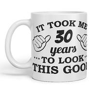 Vixar It Took me 30 Years to Look This Good Happy Birthday Ceramic Coloured Mug Cup Gift Coffee Tea (White)