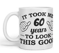 Vixar It Took me 60 Years to Look This Good Happy Birthday Ceramic Coloured Mug Cup Gift Coffee Tea (White)