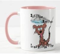Vixar Its Fine I'm Fine Everything is fine Dog Joke Coloured Mug Cup Gift Birthday Work Office Christmas Tea Coffee (Pink)
