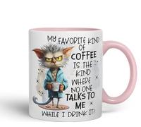 Vixar My Favorite Kind of Coffee is The Kind Where no one Talk to me While I Drink It, Joke sarkasm Sarcastic Ceramic Coloured Mug Cup for Tea Coffee Hot Brew 330ml 11Oz Gift (Pink)