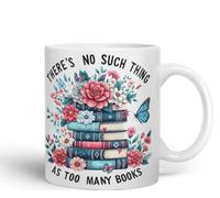 Vixar There's No Such Thing As Too Many Books Coloured Ceramic Mug Cup Gift, 11oz (White)