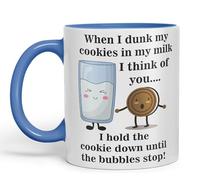 Vixar When I Dunk My Cookies in My Milk I Think of You... Sarcastic Joke Ceramic Coloured Mug Cup for Tea Coffee Hot Brew 330ml 11 Oz Gift (C Blue)