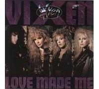 VIXEN - Love made me [Vinyl Single]