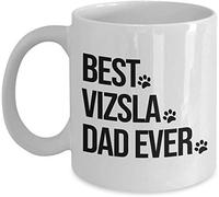 Vizsla Mug Vizsla Dog Best Vizsla Dad Ever Gift for Dad