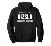 Vizsla Property Of Security Service Dad Mom Canine Dog Lover Pullover Hoodie