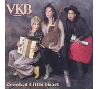 Vkb Band - Crooked Little Heart