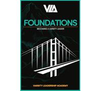 VLA Foundations: Becoming a Varsity Leader