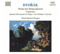 Vlach 4T - Dvorak: Works for String Quartet - Cypresses, Movement in F, Two Waltzes, Gavotte