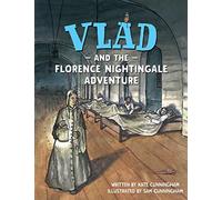Vlad and the Florence Nightingale Adventure