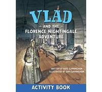 Vlad and the Florence Nightingale Adventure Activity Book (A Flea in History)