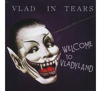 Vlad In Tears - Welcome To Vladyland