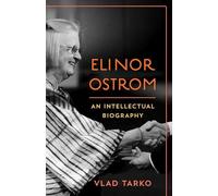 Vlad Tarko - Elinor Ostrom An Intellectual Biography - New Paperback - X555z