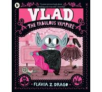 VLAD THE FABULOUS VAMPIRE by DRAGO, FLAVIA Z Paperback Self Help Business