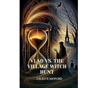 Vlad vs. the Village Witch Hunt