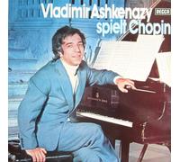 Vladimir Ashkenazy - Vladimir Ashkenazy spielt Chopin [Schallplatte] Frédéric Chopin , Vladimir Ashkenazy
