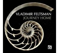 VLADIMIR FELTSMAN - FELTSMAN - JOURNEY HOME - CD - J3z