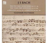 Vladimir Feltsman - Johann Sebastian Bach: Two Arvo Pärt Inventions BWV772-786 & Three Arvo Pärt Sinfonias BWV787-801