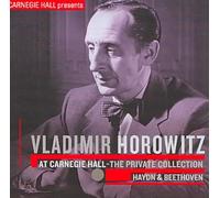 VLADIMIR HOROWITZ AT CARNEGIE HALL - THE PRIVATE COLLECTION NEW CD