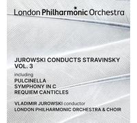 London Philharmonic Orchestra - Jurowski Conducts Stravinsky