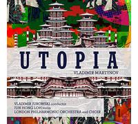 Vladimir Martynov: Utopia