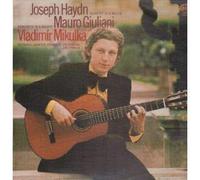 Vladimír Mikulka , Mauro Giuliani , Joseph Haydn - Guitar - Supraphon - 1110 2700