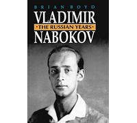 Vladimir Nabokov - The Russian Years