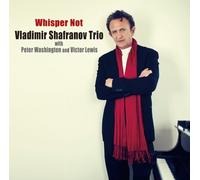VLADIMIR SHAFRANOV - WHISPER NOT