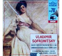 Vladimir Sofronitsky Plays Chopin and Scriabin