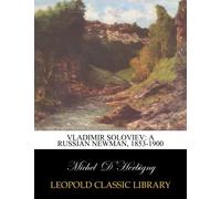 Vladimir Soloviev: a Russian Newman, 1853-1900