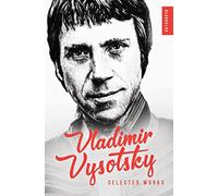 Vladimir Vysotsky: Selected Works