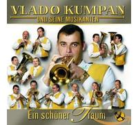 Vlado Kumpan & Seine M.. - Ein Schoner Traum