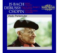 Vlado Perlemuter - Johann Sebastian Bach, Claude Debussy, Fr?d?ric Chopin: Recital
