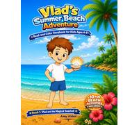 Vlad's Summer Beach Adventure: Read-and-Color Storybook for Kids Ages 4-8