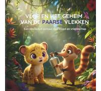 VLOP EN HET GEHEIM VAN DE PAARSE VLEKKEN: Een interactief voorleesverhaal over moed, magie en vriendschap voor kinderen van 4 tot 8 jaar (De Wereld van Hupla en Vlop)