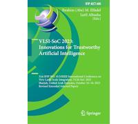 VLSI-SoC 2023: Innovations for Trustworthy Artificial Intelligence: 31st IFIP WG 10.5/IEEE International Conference on Very Large Scale Integration, ... and Communication Technology, 680)