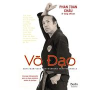 Vo dao: Arts martiaux vietnamiens traditionnels