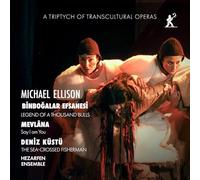 VOCAALLAB Nederland; Hezarfen Ensemble; Lucas Vis; Michael Raffert; Can Okan - Michael Ellison: Binbogalar Eifsanesi; Mevlana; Deniz Kustu