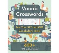 Vocab Crosswords: Ace Your SAT and GRE Vocabulary Tests!