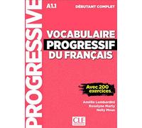 Vocabulaire progressif du francais - Niveau debutant complet (A1.1) - Livre + CD: Livre A1.1 + CD + App
