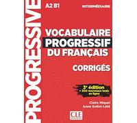Vocabulaire progressif du français: Niveau intermédiaire (A2/B1) Corrigés: Corriges intermed