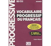 Vocabulaire progressif du francais - Nouvelle edition: Niveau avance (B2-C