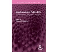 Vocabularies of Public Life : Empirical Essays in Symbolic Structure