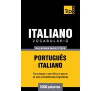 Vocabulario Portugues-Italiano - 5000 palavras mais uteis