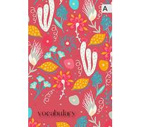 Vocabulary: 6x9 Notebook 3 Columns Medium | A-Z Alphabetical Sections | Creative Abstract Flower Design Red