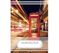 Vocabulary Book DIN A5: 2 columns, 70 lined pages, 21 rows each page - 5,83" x 8,27" - London Phone Box (colorful vocabulary notebooks)