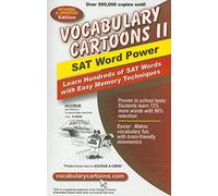 Vocabulary Cartoons II: SAT Word Power : Learn Hundreds of SAT Words Fast with Easy Memory Techniques