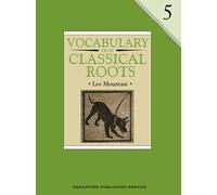 Vocabulary from Classical Roots 5